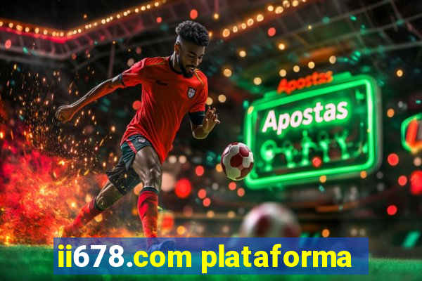 ii678.com plataforma